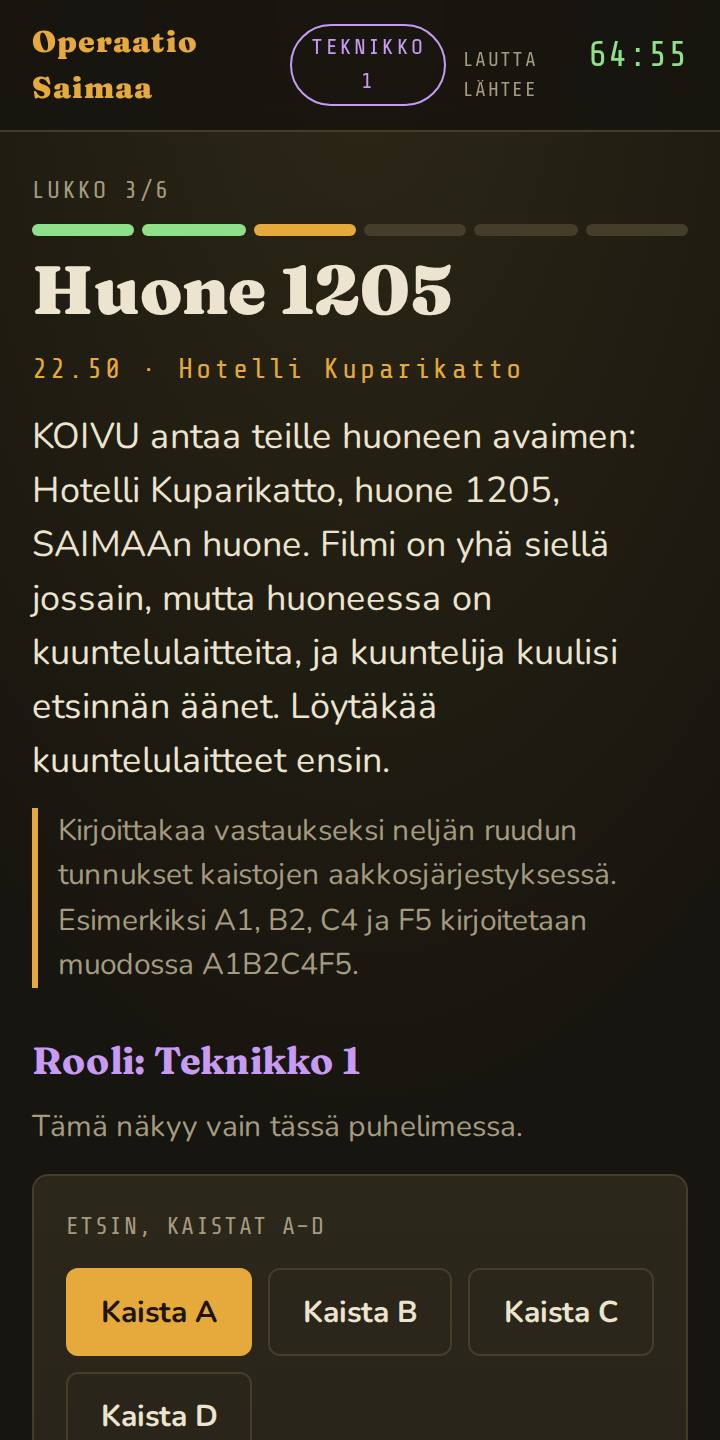 Pelaajan oma näkymä: nämä tiedot näkyvät vain hänen puhelimessaan